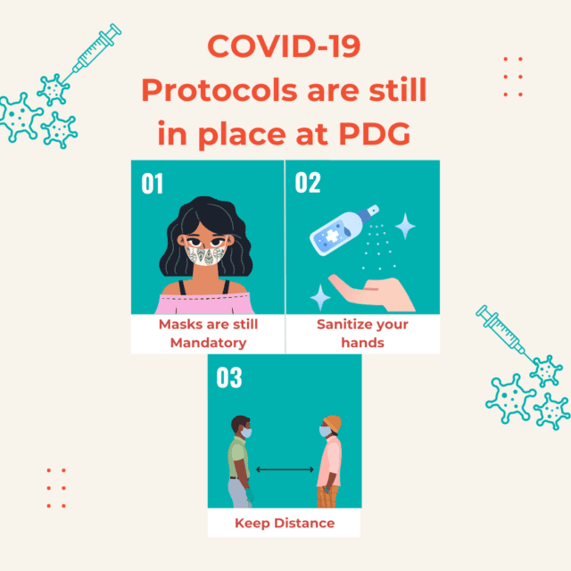 COVID-19 Protocols are still in place at PDG (1)